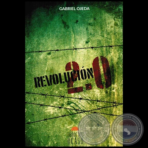 REVOLUCIÓN 2.0 - Por GABRIEL OJEDA - Año 2015